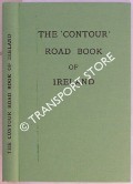 The Contour Road Book of Ireland by INGLIS, Harry R. G.